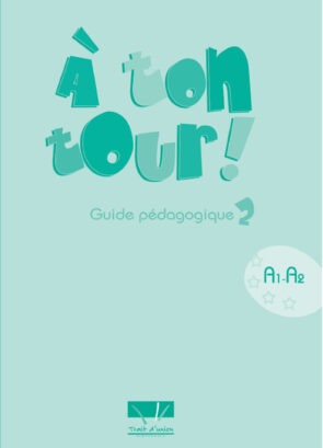 A TON TOUR 2 (A1-A2) GUIDE PEDAGOGIGUE