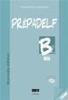 PREPADELF B2 ORAL PROFESSEUR (+3CDs+TRANSCRIPTIONS)