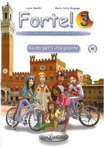 Forte! 3 guida per l' insegnante