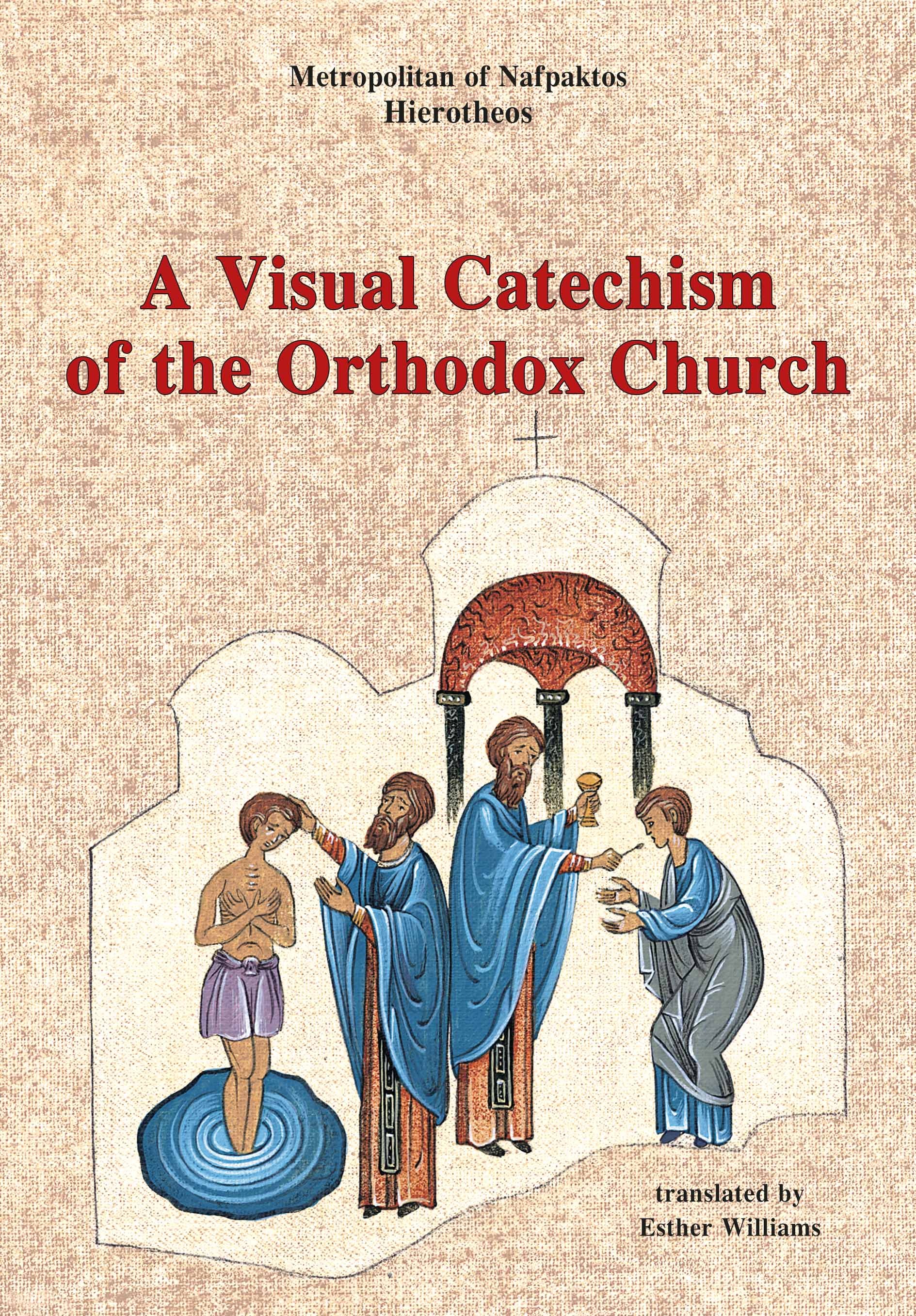 A Visual Catehism of the Orthodox Church