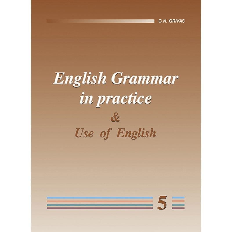 English Grammar in Practice and Use of English 5