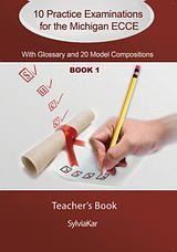 10 PRACTICE EXAMINATIONS FOR ECCE 1 TEACHERS BOOK