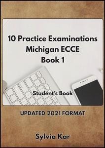 10 PRACTICE EXAMINATIONS FOR ECCE 1 STUDENT BOOK