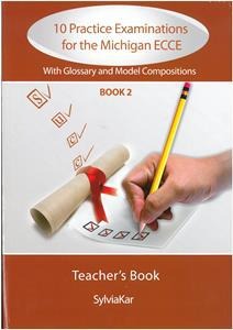 10 PRACTICE EXAM FOR ECCE 2 TEACHERS BOOK