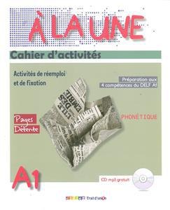 A LA UNE A1 CAHIER (+CD)