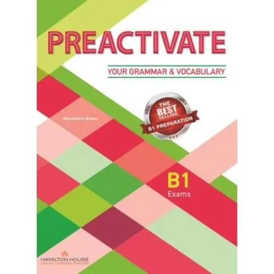 PREACTIVATE YOUR GRAMMAR & VOCABULARY B1 STUDENTS BOOK INTERNATIONAL EDITION WITH KEY