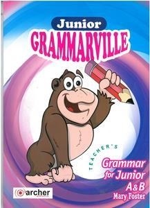 GRAMMARVILLE A & B JUNIOR TCHR'S