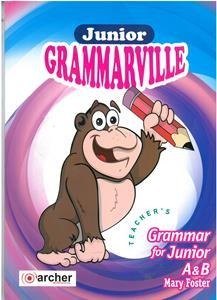 GRAMMARVILLE A & B JUNIOR TCHR'S