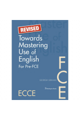 TOWARDS MASTERING USE OF ENGLISH FOR PRE-FCE ST/BK REVISED