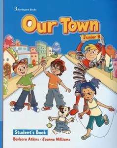 OUR TOWN JUNIOR B STUDENT BOOK