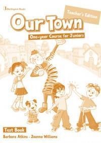 OUR TOWN ONE-YEAR COURSE FOR JUNIORS TEST TEACHERS