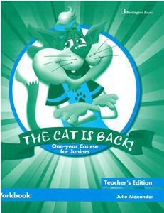 THE CAT IS BACK! ONE-YEAR COURSE FOR JUNIORS WORKBOOK TEACHERS