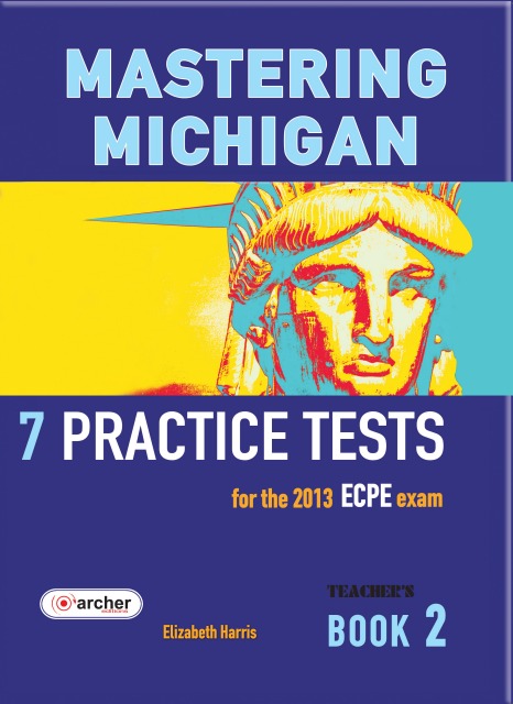 MASTERING MICHIGAN 2 ECPE TEACHERS PRACTICE TESTS 