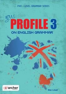 YOUR PROFILE 3 ON ENGLISH GRAMMAR STUDENT BOOK