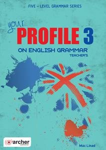 YOUR PROFILE 3 ON ENGLISH GRAMMAR TEACHERS BOOK