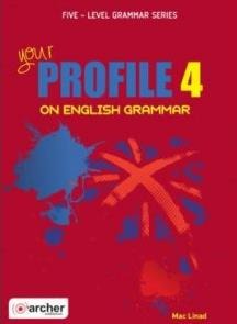 YOUR PROFILE 4 ON ENGLISH GRAMMAR STUDENT BOOK