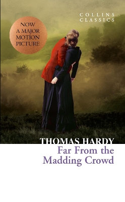 COLLINS CLASSICS : FAR FROM THE MADDING CROWD PB A FORMAT