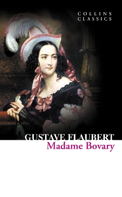 COLLINS CLASSICS : MADAME BOVARY PB A