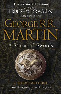 A SONG OF ICE AND FIRE 3: A STORM OF SWORDS: PART 2 BLOOD AND GOLD PB