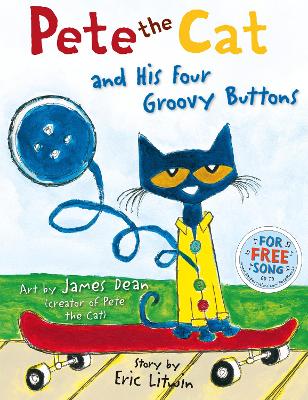 PETE THE CAT AND HIS FOUR GROOVY BUTTONS PB