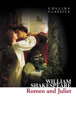 COLLINS CLASSICS : ROMEO AND JULIET PB A FORMAT