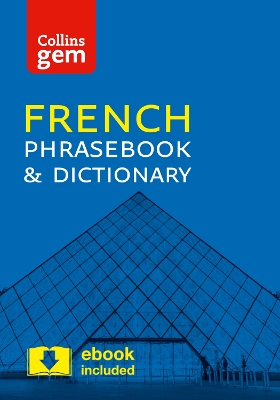 COLLINS GEM PHRASEBOOK   DICTIONARY - FRENCH (4TH EDITION)