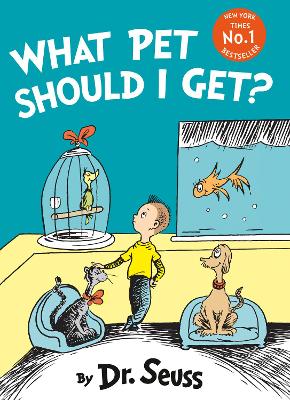 DR. SEUSS : WHAT PET SHOULD I GET? PB