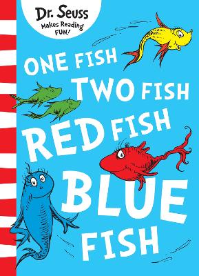 DR. SEUSS : ONE FISH, TWO FISH, RED FISH, BLUE FISH PB