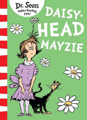 DR SEUSS : DAISYHEAD MAYZIE PB