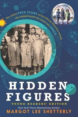 HIDDEN FIGURES YOUNG READERS EDITION