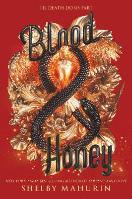SERPENT AND DOVE 2: BLOOD AND HONEY