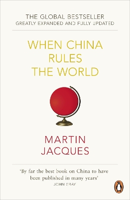 PENGUIN ORANGE SPINES : WHEN CHINA RULES THE WORLD PB