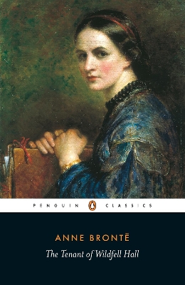PENGUIN CLASSICS : PENGUIN CLASSICS THE TENANT OF WILDFELL HALL