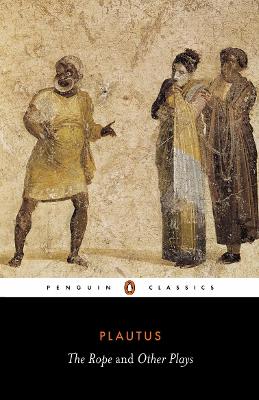 PENGUIN CLASSICS : THE ROPE AND OTHER PLAYS  PB