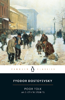 PENGUIN BLACK CLASSICS : PENGUIN CLASSICS POOR FOLK AND OTHER STORIES