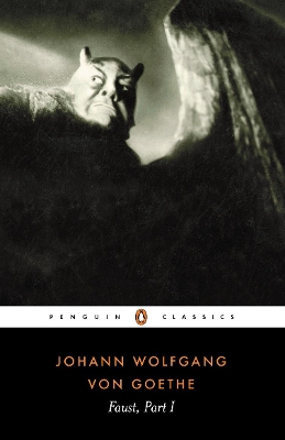 PENGUIN CLASSICS : PENGUIN CLASSICS FAUST, PART I