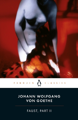 PENGUIN CLASSICS : PENGUIN CLASSICS FAUST, PART II