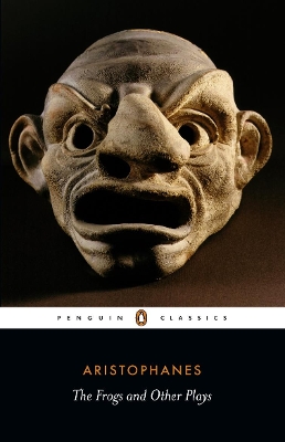PENGUIN CLASSICS : FROGS AND OTHER PLAYS  PB
