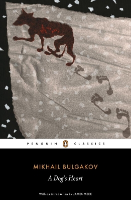 PENGUIN CLASSICS : PENGUIN CLASSICS A DOGS HEART