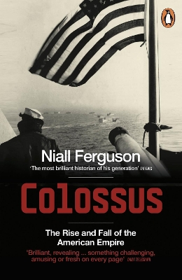 PENGUIN ORANGE SPINES : COLOSSUS THE RISE AND FALL OF THE AMERICAN EMPIRE PB