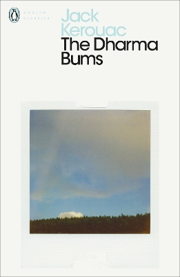 PENGUIN MODERN CLASSICS : THE DHARMA BUMS PB B FORMAT