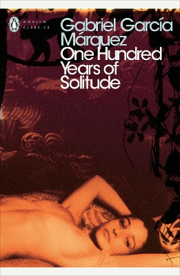 PENGUIN MODERN CLASSICS : ONE HUNDRED YEARS OF SOLITUDE PB B FORMAT