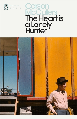 PENGUIN MODERN CLASSICS : THE HEART IS A LONELY HUNTER PB B FORMAT