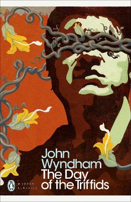PENGUIN MODERN CLASSICS : THE DAY OF THE TRIFFIDS PB A