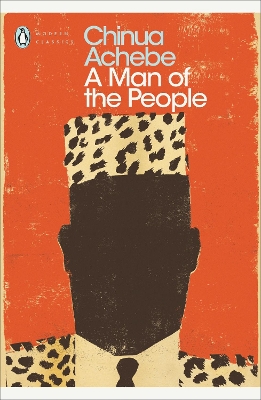 PENGUIN MODERN CLASSICS : A MAN OF THE PEOPLE PB B FORMAT