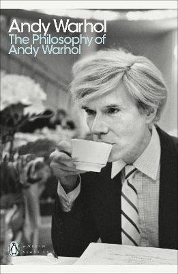 PENGUIN MODERN CLASSICS : THE PHILOSOPHY OF ANDY WARHOL FROM A TO B AND BACK AGAIN PB B FORMAT