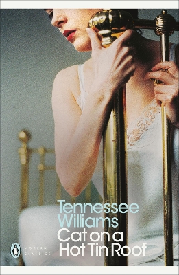 PENGUIN MODERN CLASSICS : CAT ON A HOT TIN ROOF PB