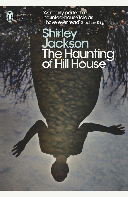 PENGUIN MODERN CLASSICS : THE HAUNTING OF HILL HOUSE