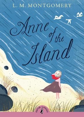 PUFFIN CLASSICS : ANNE OF THE ISLAND PB A FORMAT