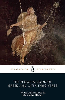 PENGUIN CLASSICS : THE PENGUIN BOOK OF GREEK AND LATIN LYRIC VERSE PB